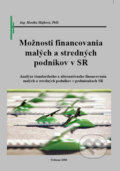 Možnosti financovania malých a stredných podnikov v SR - Monika Majková, Tribun, 2008