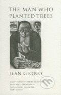 The Man who Planted Trees - Jean Giono, Harvill Press, 1995