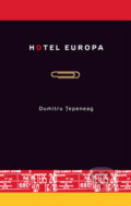 Hotel Europa - Dumitru Tepeneag, Dybbuk, 2008