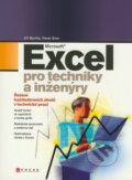 Microsoft Excel pro techniky a inženýry - Jiří Barilla, Pavel Simr, Computer Press, 2009