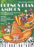 Buenos Días Amigos - Hans-Gunter Heumann, SCHOTT MUSIC PANTON s.r.o., 1997