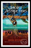 Sacred Instructions - Sherri Mitchell, North Atlantic Books, 2018