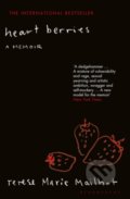 Kniha: Heart Berries (Terese Marie Mailhot). Bloomsbury, 2019