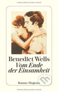 Vom Ende der Einsamkeit - Benedict Wells, Diogenes Verlag, 2018