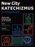 New City KATECHIZMUS - Collin Hansen, Porta Libri, 2019
