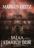 E-kniha: Válka Starých duší (Markus Heitz), 2017