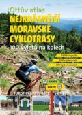 Ottův atlas - Nejkrásnější moravské cyklotrasy - Ivo Paulík, 2018