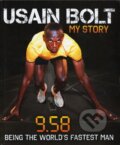 Usain Bolt: My Story - 9.58 - Usain Bolt, 2010