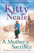 Kniha: A Mother´s Sacrifice (Kitty Neale). HarperCollins, 2017