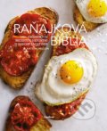 Kniha: Raňajková biblia (Kate McMillan), 2019 Kniha: Raňajková biblia (Kate McMillan), 2019
