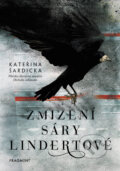 E-kniha: Zmizení Sáry Lindertové (Kateřina Šardická), 2019
