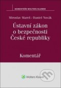 Ústavní zákon o bezpečnosti České republiky - Miroslav Mareš, Daniel Novák, Wolters Kluwer ČR, 2019