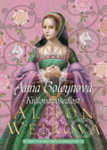 Anna Boleynová - Alison Weir, 2017
