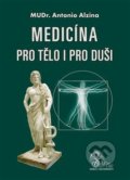 Medicína pro tělo i pro duši - Antonio Alzina, Nová Akropolis, 2019