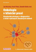 Onkologie v klinické praxi - Jan Novotný, Pavel Vítek, Zdeněk Kleibl a kolektiv, 2019