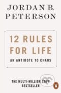 12 Rules for Life - Jordan B. Peterson, 2019