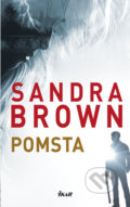 Pomsta - Sandra Brown, Ikar CZ, 2019