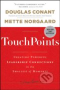 Kniha: TouchPoints (Douglas R. Conant a Mette Norgaard). John Wiley & Sons, 2011