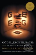 Gödel, Escher, Bach - Douglas R. Hofstadter, Basic Books, 1999