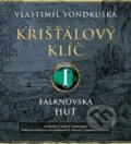 Křišťálový klíč: Falknovská huť - Vlastimil Vondruška, 2019