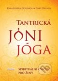 Tantrická jóni jóga - Kalashatra Govinda, Gaby Brandl, Fontána, 2019