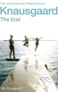 The End - Karl Ove Knausgard, Vintage, 2019