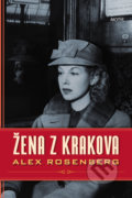 Žena z Krakova - Alex Rosenberg, 2019
