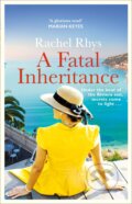 Kniha: A Fatal Inheritance (Rachel Rhys). Ebury, 2019