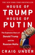 House of Trump, House of Putin - Craig Unger, 2019