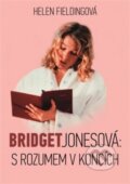 E-kniha: Bridget Jonesová: S rozumem v koncích (Helen Fielding)