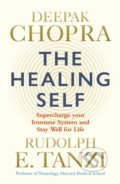 The Healing Self - Deepak Chopra, Rudolph E. Tanzi, Rider & Co, 2019