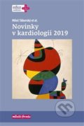 Novinky v kardiologii 2019 - Miloš Táborský, Mladá fronta, 2019