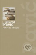 Papírové divadlo - Milorad Pavić, 2009