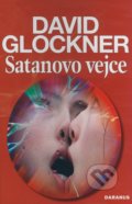 Satanovo vejce - David Glockner, 2009