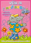 Kniha: Učím sa s myšiakom I. (Vnímavé deti). Vnímavé deti, 2009