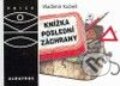 Kniha: Knížka poslední záchrany (Vladimír Kubeš). Albatros CZ, 2007