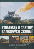 Strategie a taktiky tankových zbraní - Chris Mann, Christer Jörgensen, 2008