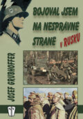 Kniha: Bojoval jsem na nesprávné straně v Rusku (Josef Grubhoffer)