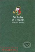 Nicholas in Trouble - René Goscinny, Jean-Jacques Sempé, Phaidon, 2008