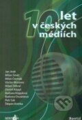 10 let v českých médiích, Portál, 2005