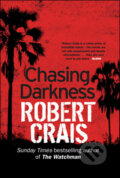 Chasing Darkness - Robert Crais, Orion, 2008