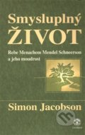 Smysluplný život - Simon Jacobson, Chabad, 2009