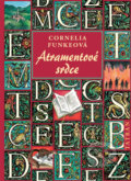 Kniha: Atramentové srdce (Cornelia Funke), 2009 Kniha: Atramentové srdce (Cornelia Funke), 2009
