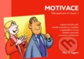 Kniha: Motivace (Max A. Eggert). Portál, 2005