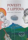 Povesti z Liptova - Peter Vrlík, Peter Mišák, Matica slovenská, 2008