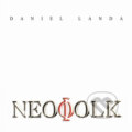 Daniel Landa: Neofolk LP - Daniel Landa, Warner Music, 2019