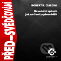Audiokniha: Před-svědčování (Robert B. Cialdini), 2019