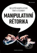 Manipulativní rétorika - Wladislaw Jachtchenko, Grada, 2019