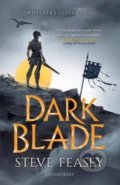 Dark Blade: Whispers of the Gods - Steve Feasey, Bloomsbury, 2019
