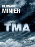 E-kniha: Tma (v českém jazyce) (Bernard Minier)
